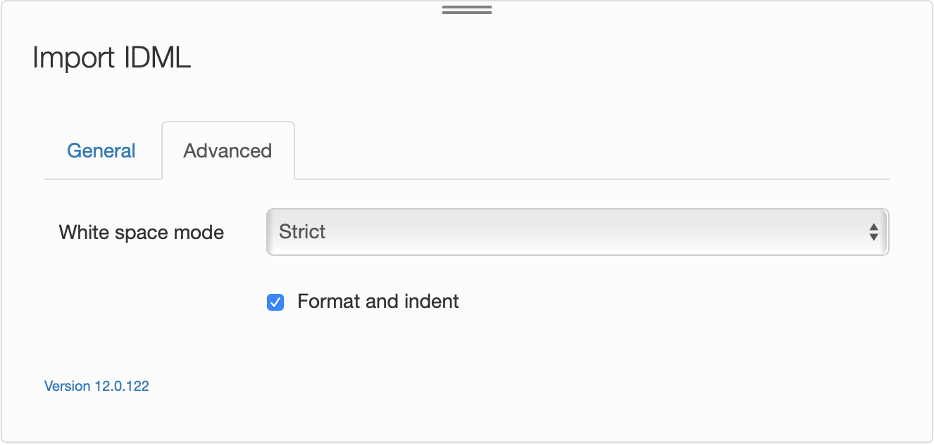 Import IDML panel showing the Advanced tab with new controls for whitespace handling