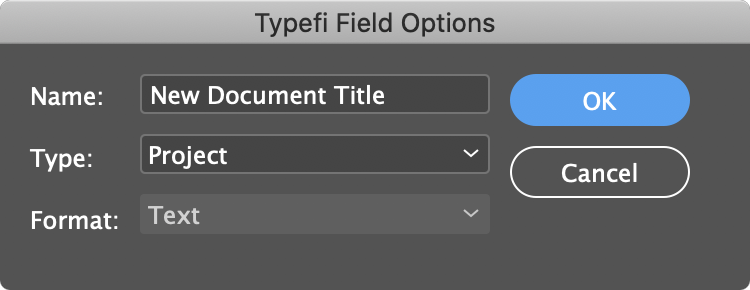 Typefi Field Options dialog: rename a Typefi Field