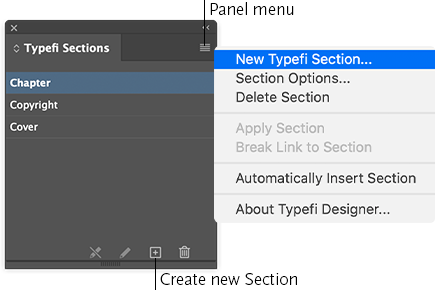 Annotated screenshot of the Typefi Sections panel that locates the panel menu and the Create new section button