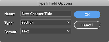 Creating a text-based Typefi Section Field